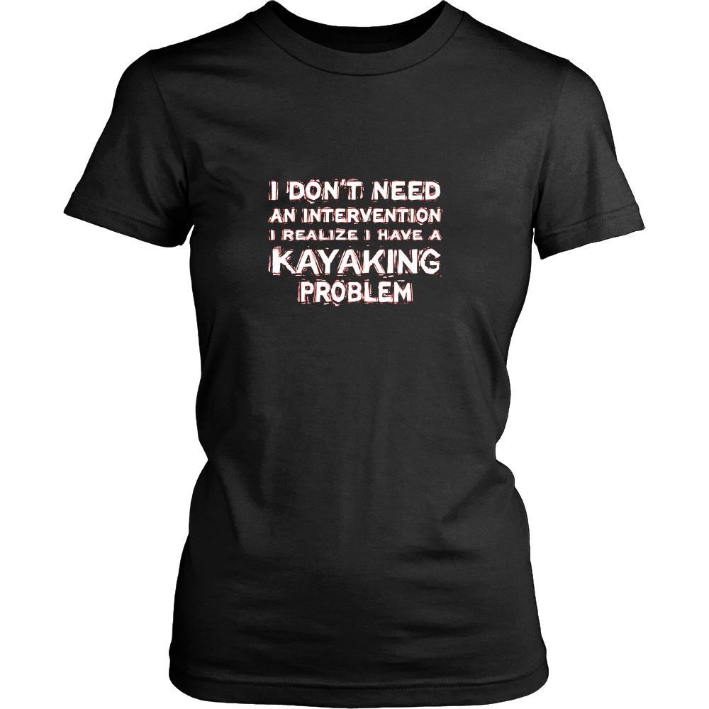 Kayaking Shirt - I don't need an intervention I realize I have a Kayaking problem- Hobby Gift-T-shirt-Teelime | shirts-hoodies-mugs