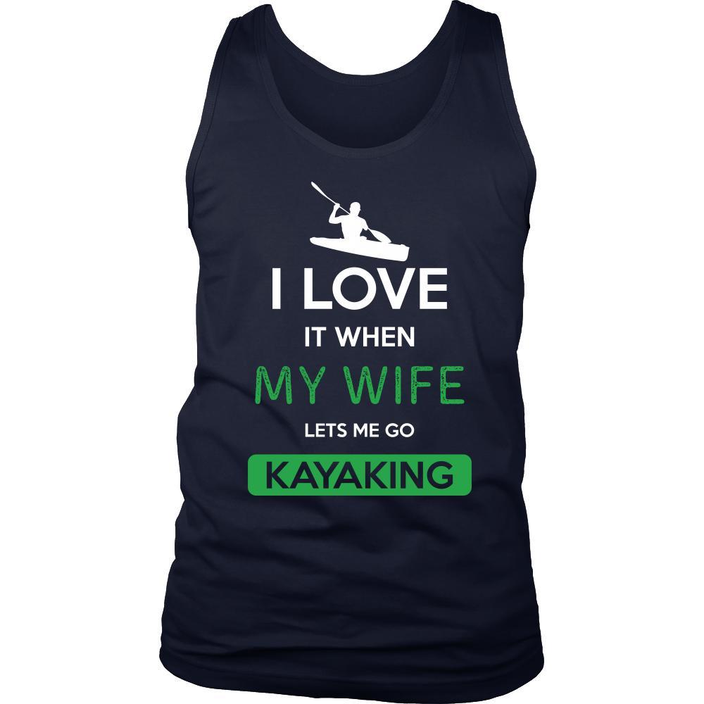 Kayaking Shirt - I love it when my wife lets me go Kayaking - Hobby Gift-T-shirt-Teelime | shirts-hoodies-mugs