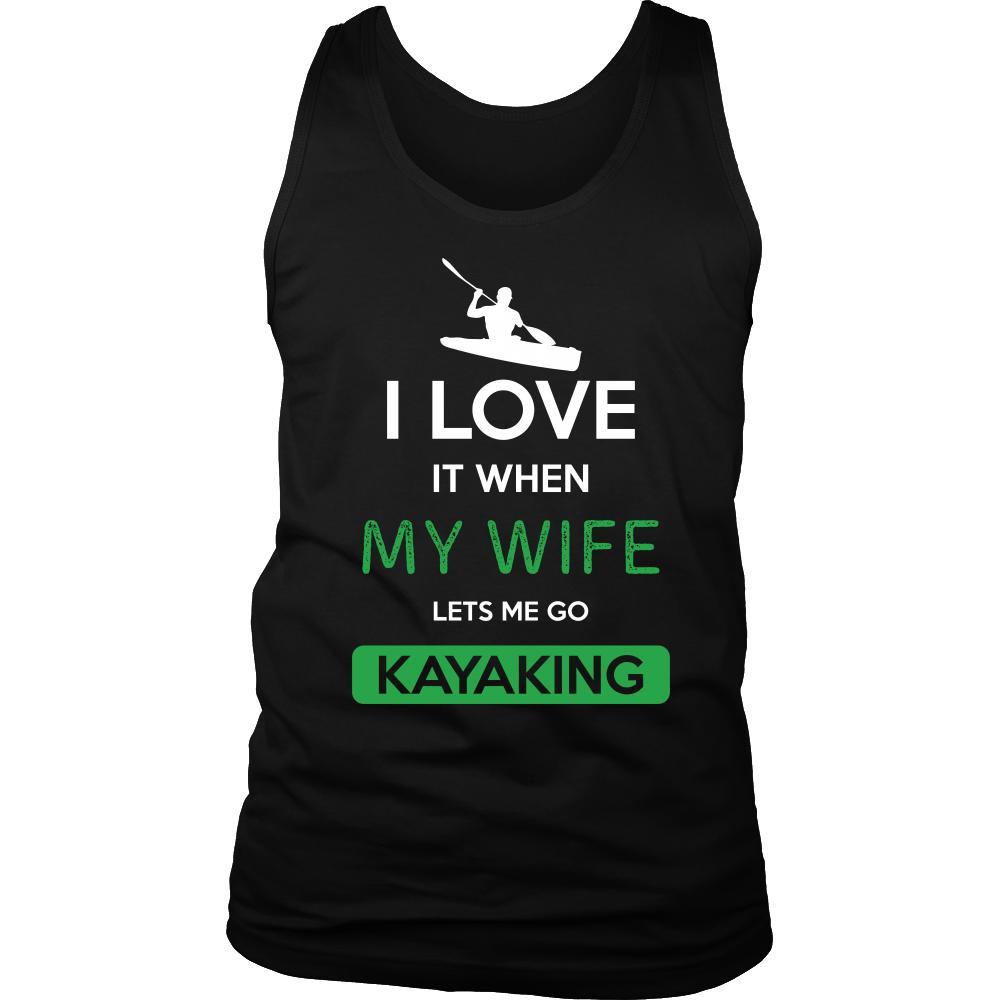Kayaking Shirt - I love it when my wife lets me go Kayaking - Hobby Gift-T-shirt-Teelime | shirts-hoodies-mugs