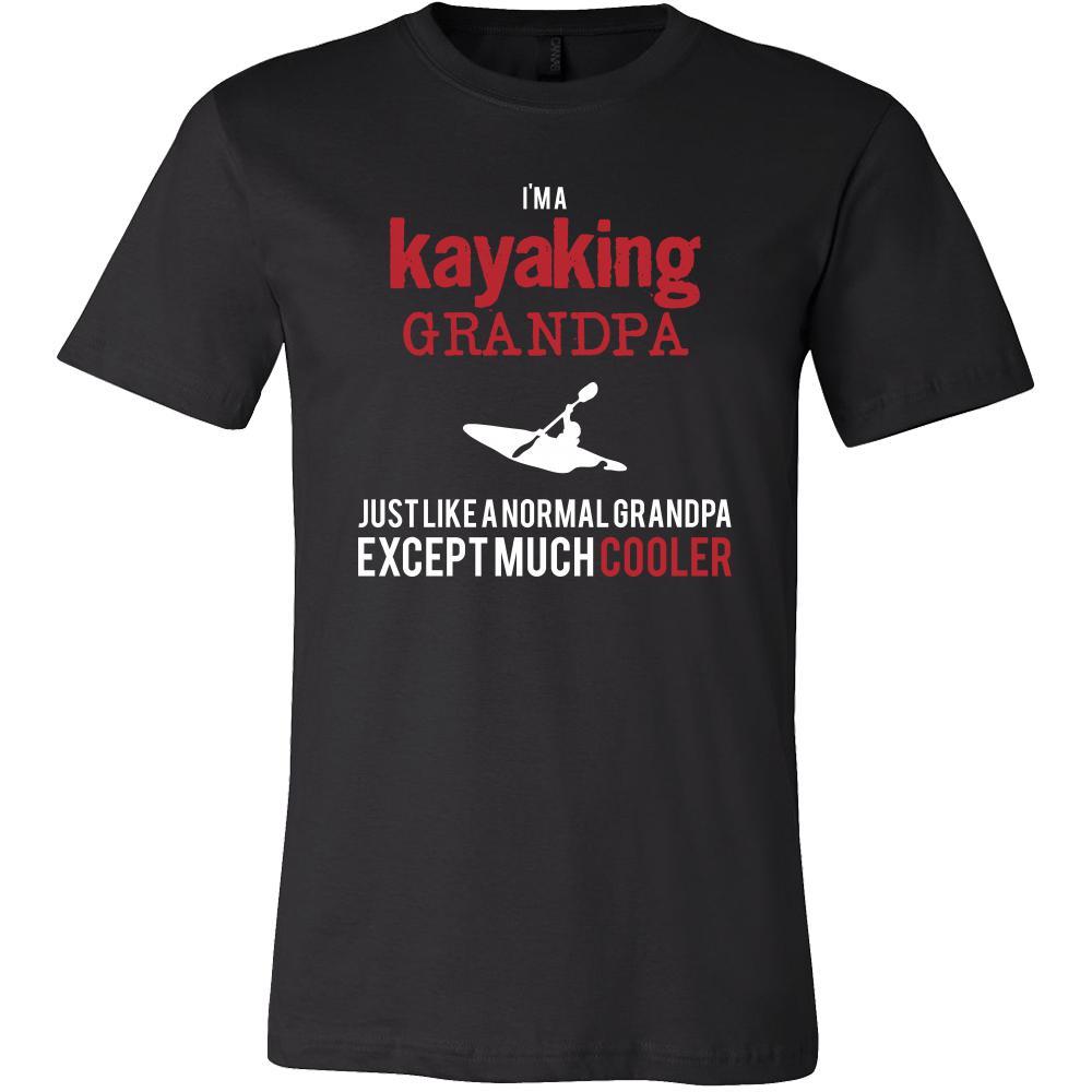 Kayaking Shirt - I'm a kayaking grandpa just like a normal grandpa except much cooler Grandfather Hobby Gift