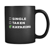 Kayaking Single, Taken Kayaking 11oz Black Mug-Drinkware-Teelime | shirts-hoodies-mugs
