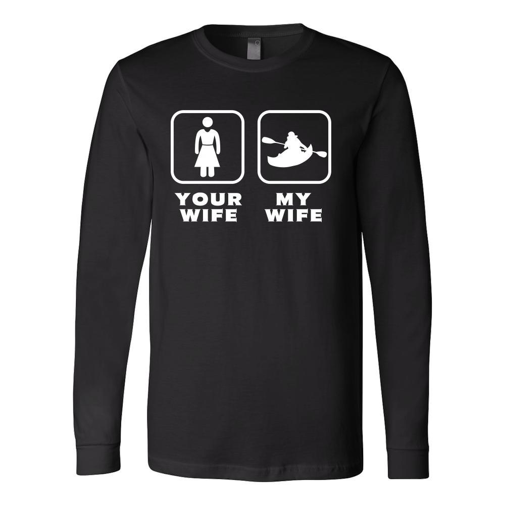 Kayaking - Your wife My wife - Father's Day Hobby Shirt-T-shirt-Teelime | shirts-hoodies-mugs