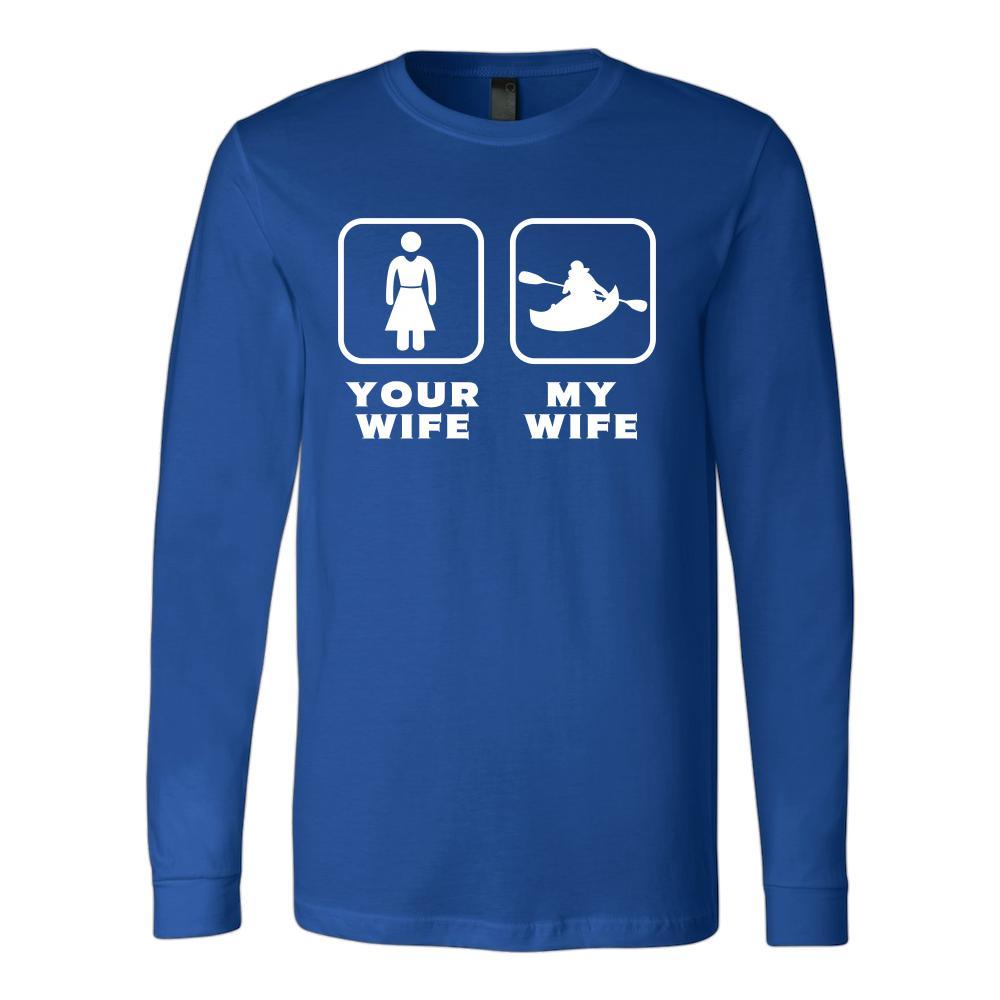 Kayaking - Your wife My wife - Father's Day Hobby Shirt-T-shirt-Teelime | shirts-hoodies-mugs