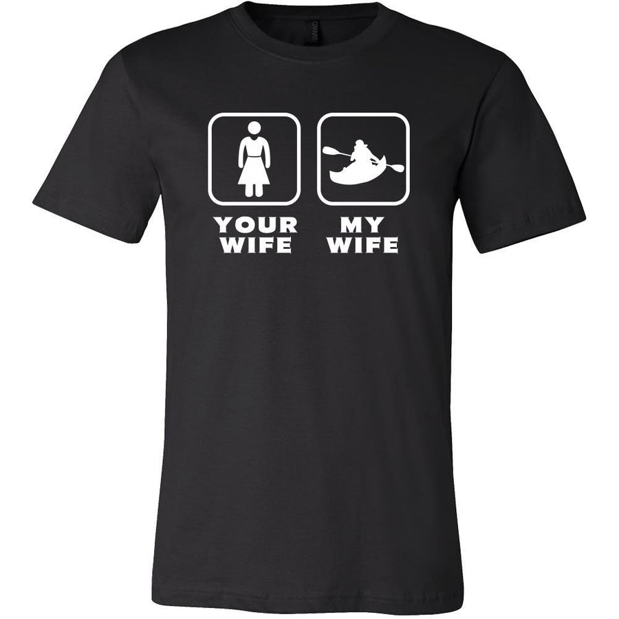 Kayaking - Your wife My wife - Father's Day Hobby Shirt-T-shirt-Teelime | shirts-hoodies-mugs
