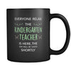 Kindergarden teacher - Everyone relax the Kindergarden teacher is here, the day will be save shortly - 11oz Black Mug-Drinkware-Teelime | shirts-hoodies-mugs