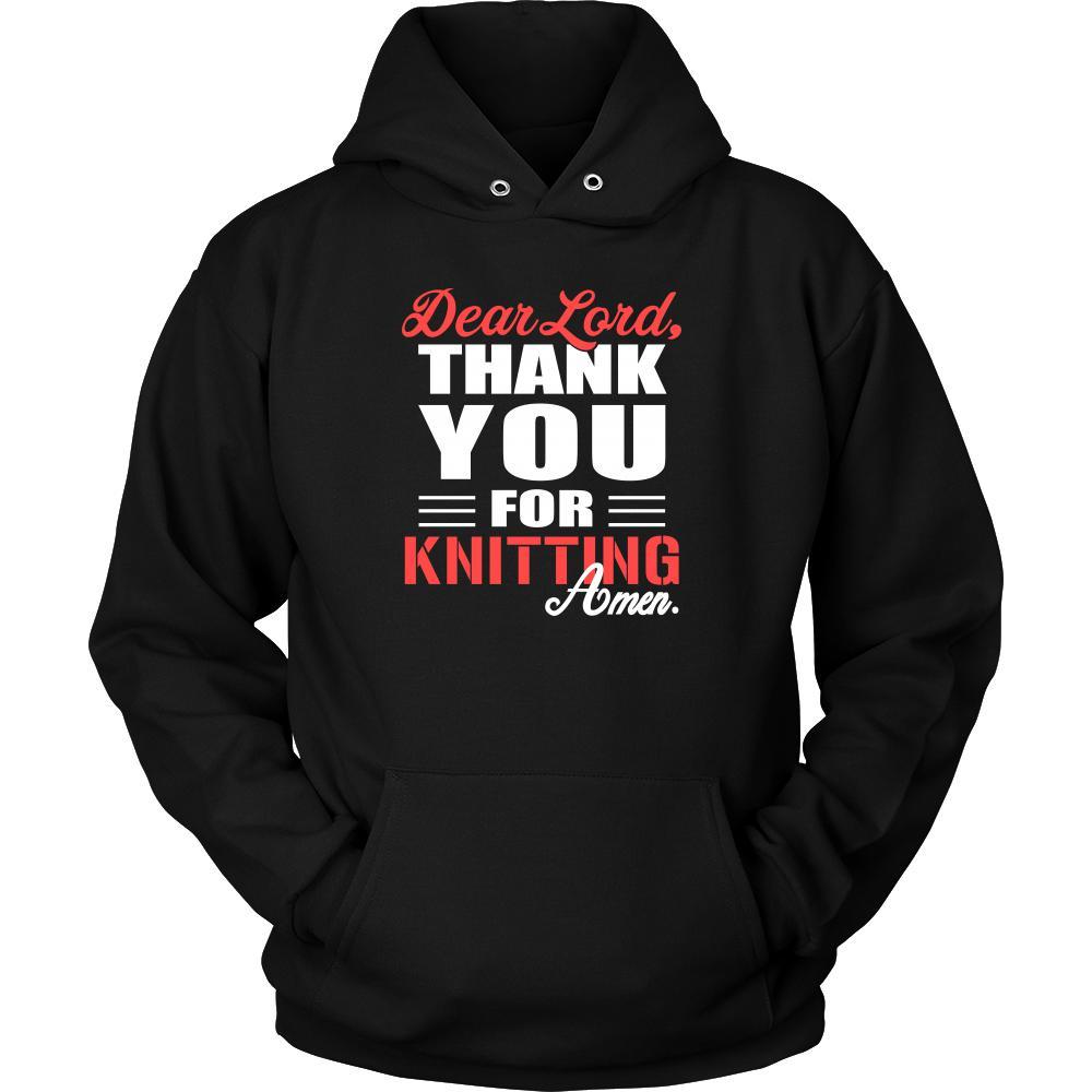 Knitting Shirt - Dear Lord, thank you for Knitting Amen- Hobby-T-shirt-Teelime | shirts-hoodies-mugs