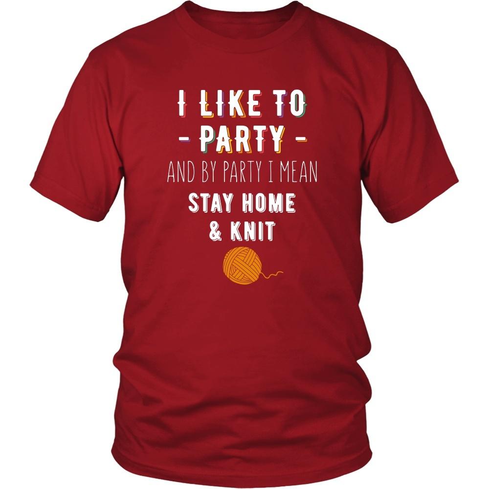 Knitting T Shirt - I like to party and by party I mean Stay home & knit-T-shirt-Teelime | shirts-hoodies-mugs