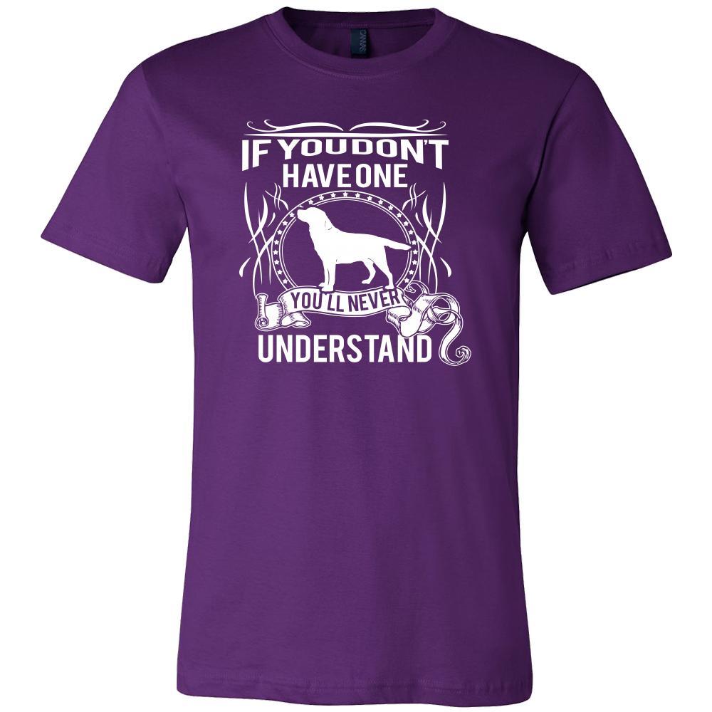 Labrador Shirt - If you don't have one you'll never understand- Dog Lover Gift-T-shirt-Teelime | shirts-hoodies-mugs