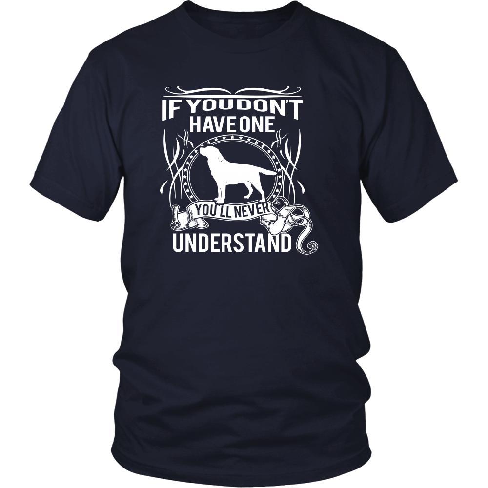Labrador Shirt - If you don't have one you'll never understand- Dog Lover Gift-T-shirt-Teelime | shirts-hoodies-mugs