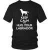 Labrador Shirt - Keep Calm and Hug Your Labrador- Dog Lover Gift Gift-T-shirt-Teelime | shirts-hoodies-mugs