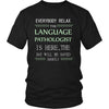 Language Pathologist Shirt - Everyone relax the Language Pathologist is here, the day will be save shortly - Profession Gift-T-shirt-Teelime | shirts-hoodies-mugs