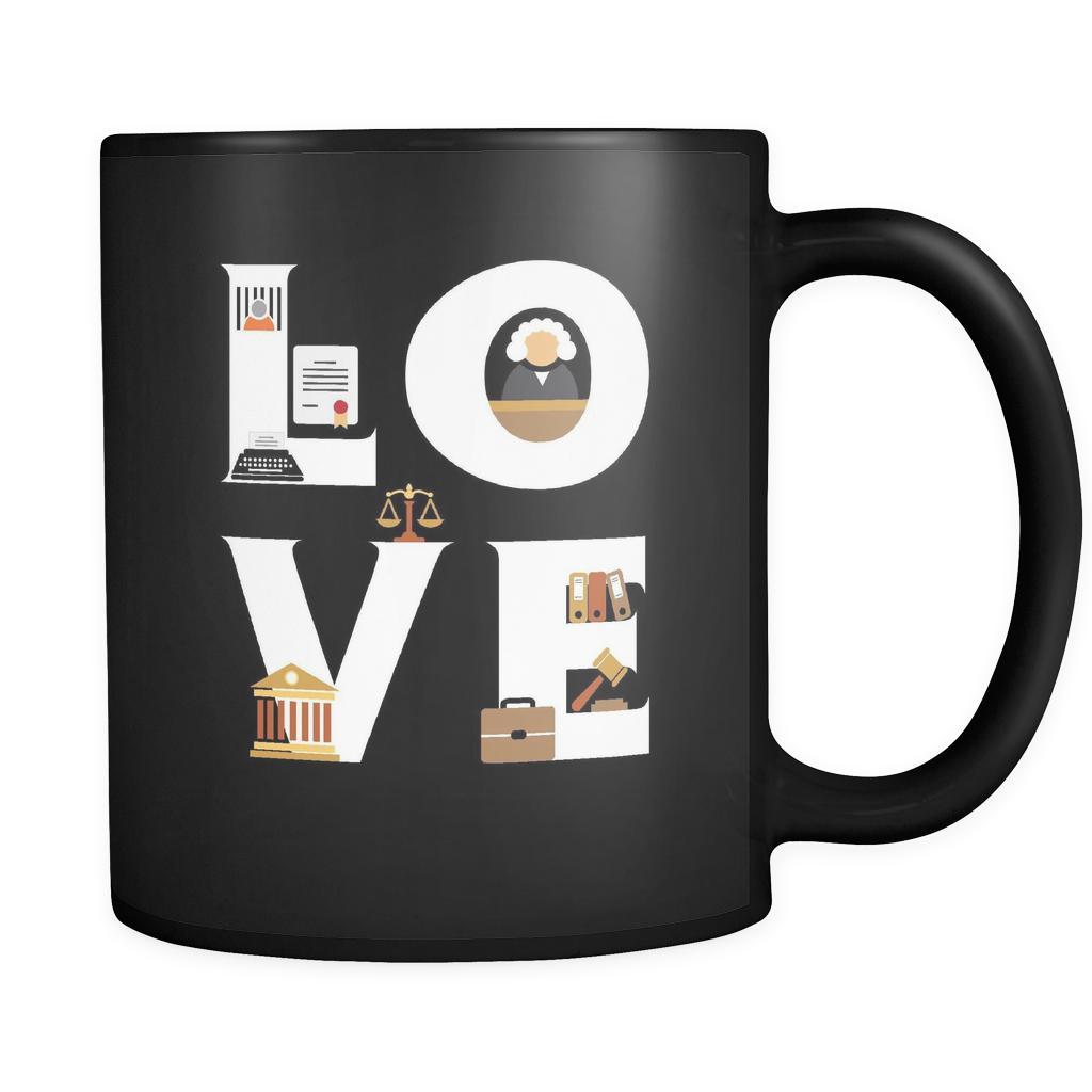 Lawyer / Paralegal - LOVE Lawyer / Paralegal - 11oz Black Mug-Drinkware-Teelime | shirts-hoodies-mugs