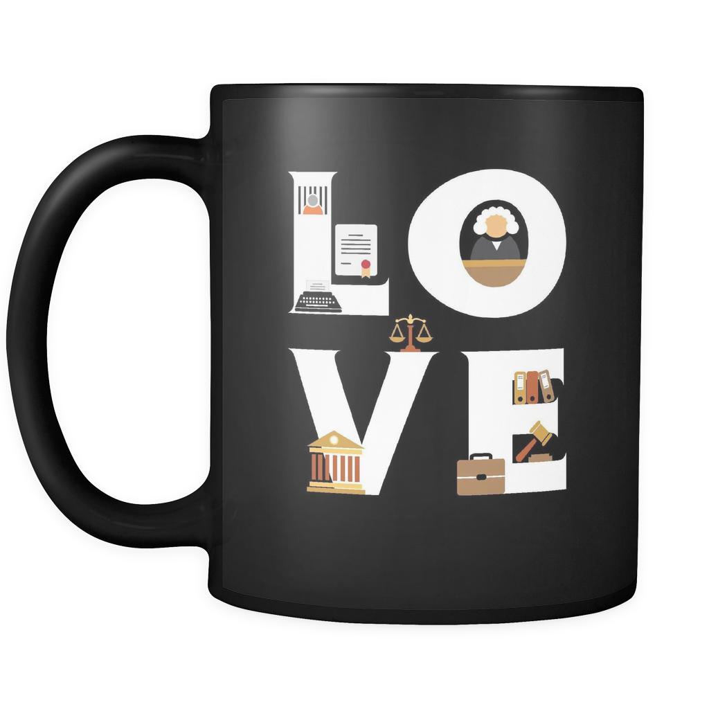 Lawyer / Paralegal - LOVE Lawyer / Paralegal - 11oz Black Mug-Drinkware-Teelime | shirts-hoodies-mugs