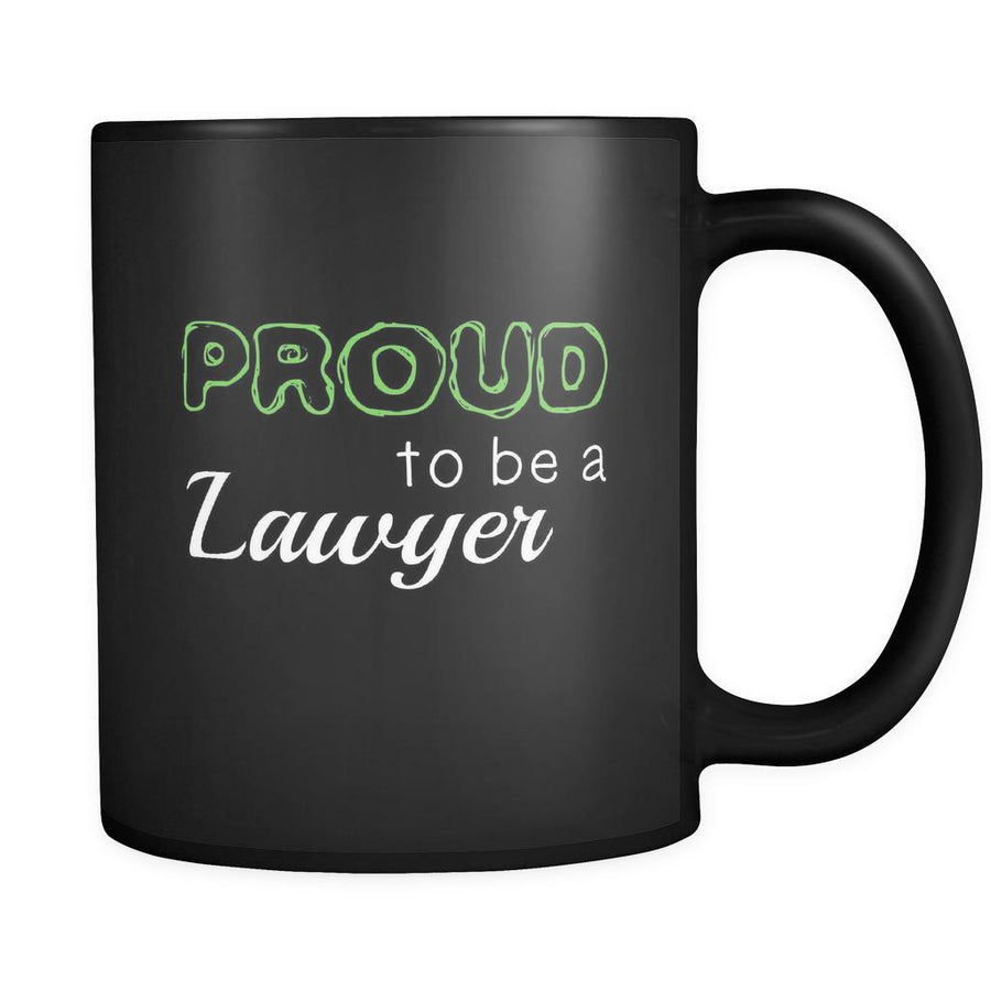 Lawyer Proud To Be A Lawyer 11oz Black Mug-Drinkware-Teelime | shirts-hoodies-mugs