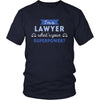 Lawyer Shirt - I'm a Lawyer, what's your superpower? - Profession Gift-T-shirt-Teelime | shirts-hoodies-mugs