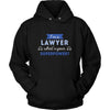 Lawyer Shirt - I'm a Lawyer, what's your superpower? - Profession Gift-T-shirt-Teelime | shirts-hoodies-mugs