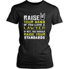 Lawyer Shirt - Raise your hand if you love Lawyer, if not raise your standards - Profession Gift-T-shirt-Teelime | shirts-hoodies-mugs