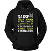 Lawyer Shirt - Raise your hand if you love Lawyer, if not raise your standards - Profession Gift-T-shirt-Teelime | shirts-hoodies-mugs