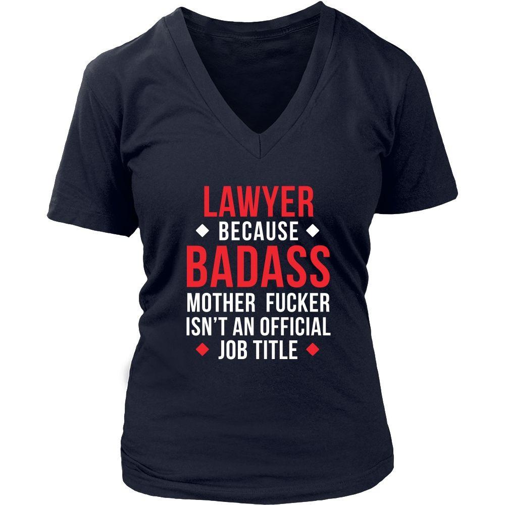 Lawyer T Shirt - Lawyer Because Badass Mother Fucker Isn't An Official Job Title-T-shirt-Teelime | shirts-hoodies-mugs