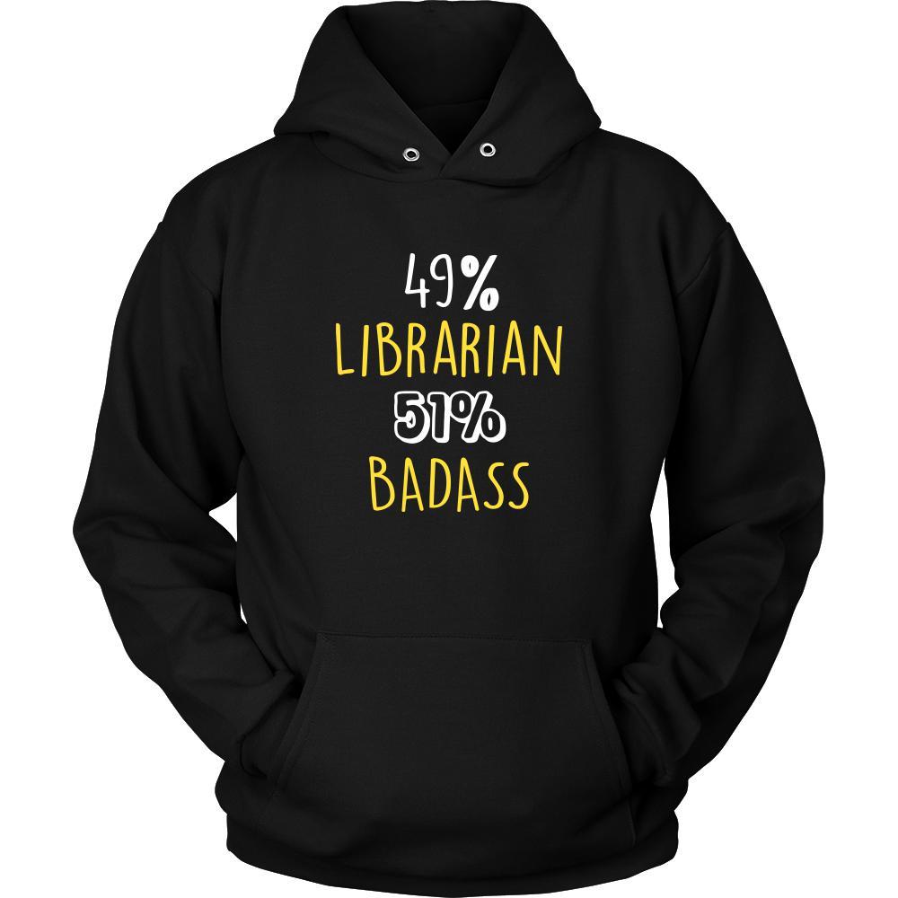Librarian Shirt - 49% Librarian 51% Badass Profession-T-shirt-Teelime | shirts-hoodies-mugs