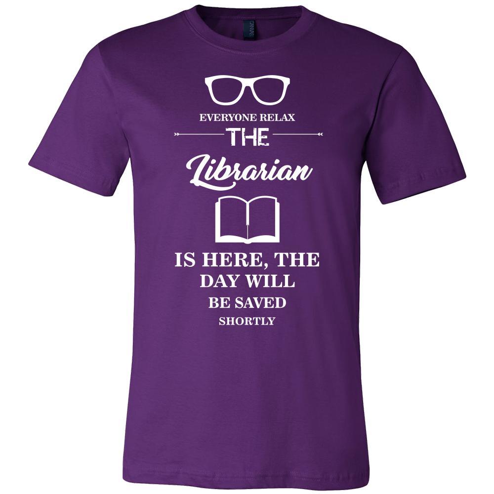 Librarian Shirt - Everyone relax the Librarian is here, the day will be save shortly - Profession Gift-T-shirt-Teelime | shirts-hoodies-mugs