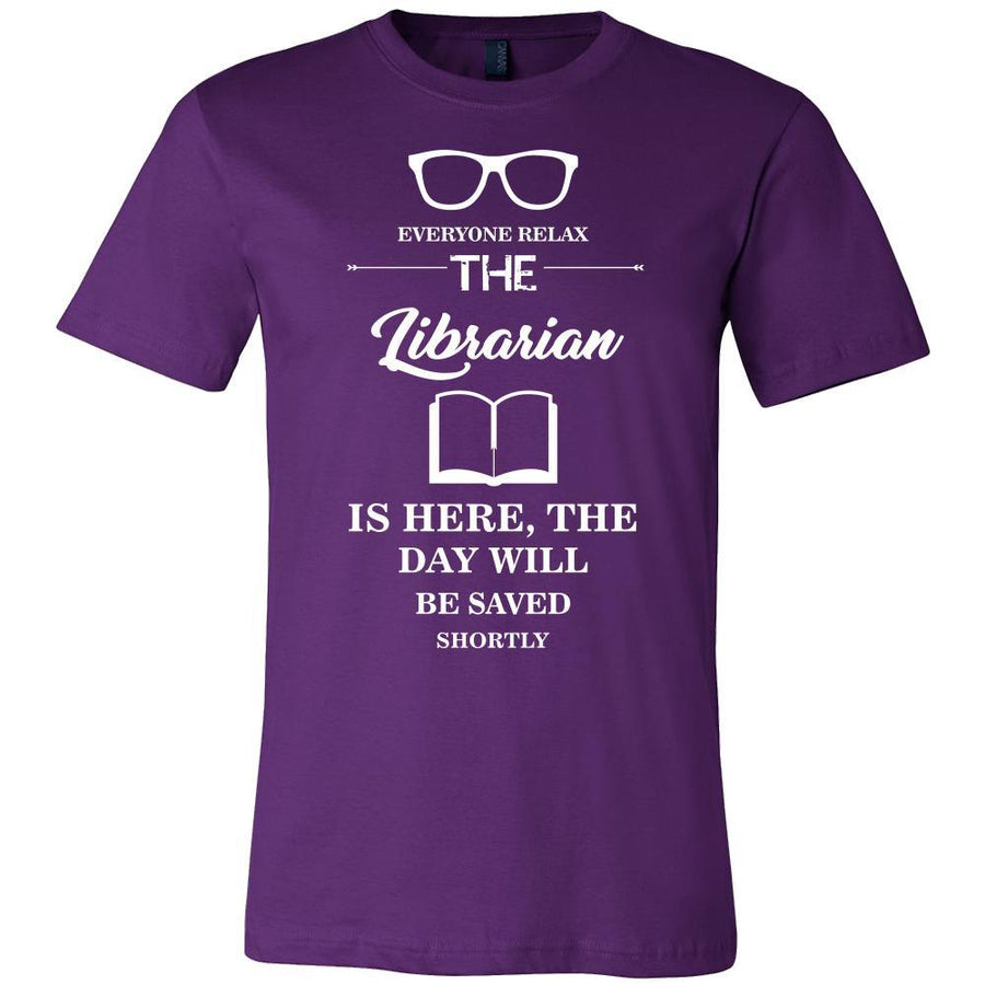 Librarian Shirt - Everyone relax the Librarian is here, the day will be save shortly - Profession Gift-T-shirt-Teelime | shirts-hoodies-mugs