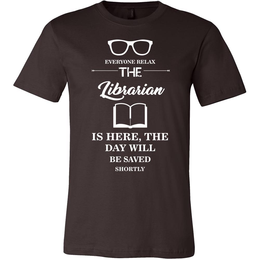 Librarian Shirt - Everyone relax the Librarian is here, the day will be save shortly - Profession Gift-T-shirt-Teelime | shirts-hoodies-mugs