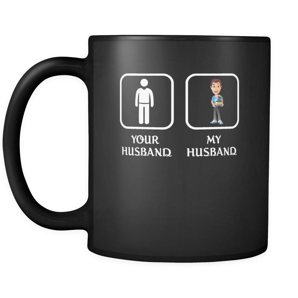Librarian - Your husband My husband - 11oz Black Mug-Drinkware-Teelime | shirts-hoodies-mugs