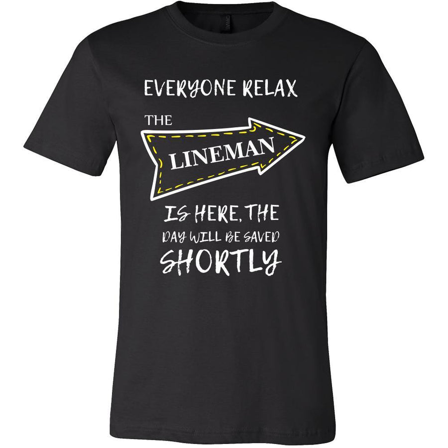 LINEMAN Shirt - Everyone relax the LINEMAN is here, the day will be save shortly - Profession Gift-T-shirt-Teelime | shirts-hoodies-mugs