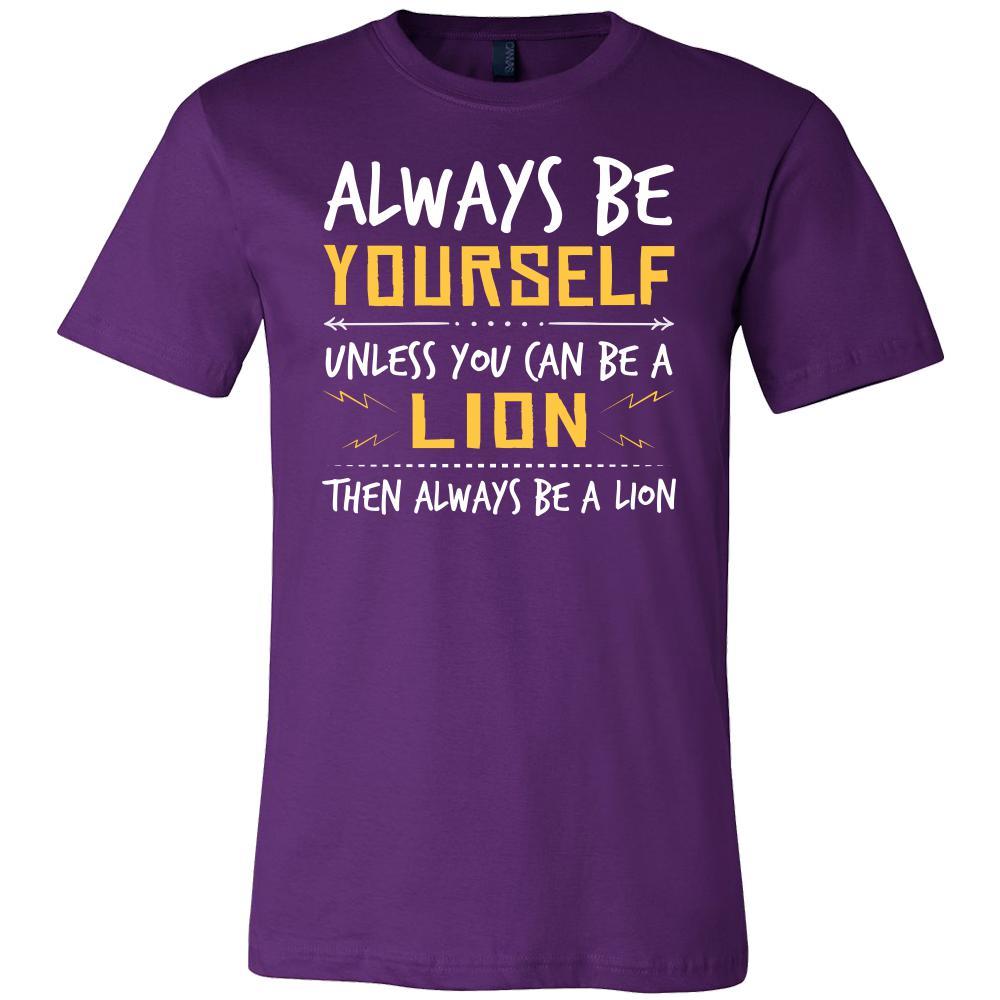 Lion Shirt - Be a Lion - Animal Lover Gift-T-shirt-Teelime | shirts-hoodies-mugs