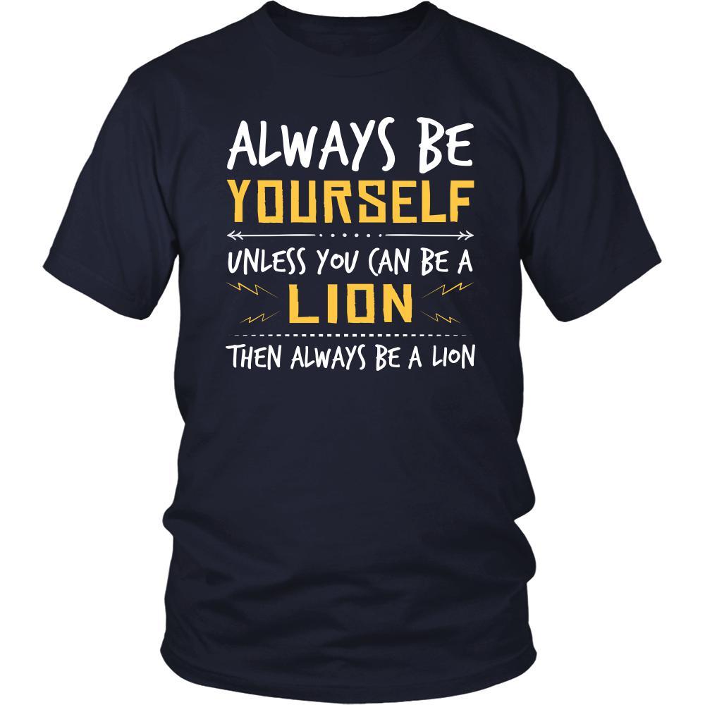 Lion Shirt - Be a Lion - Animal Lover Gift-T-shirt-Teelime | shirts-hoodies-mugs