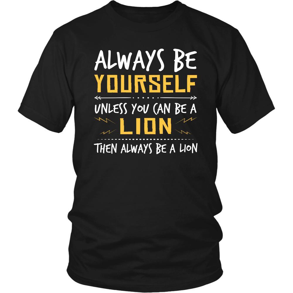 Lion Shirt - Be a Lion - Animal Lover Gift-T-shirt-Teelime | shirts-hoodies-mugs