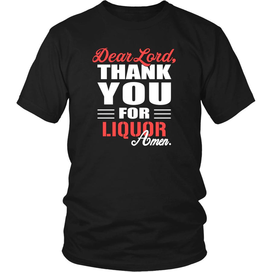 Liquor Shirt - Dear Lord, thank you for Liquor Amen- Drink Lover-T-shirt-Teelime | shirts-hoodies-mugs