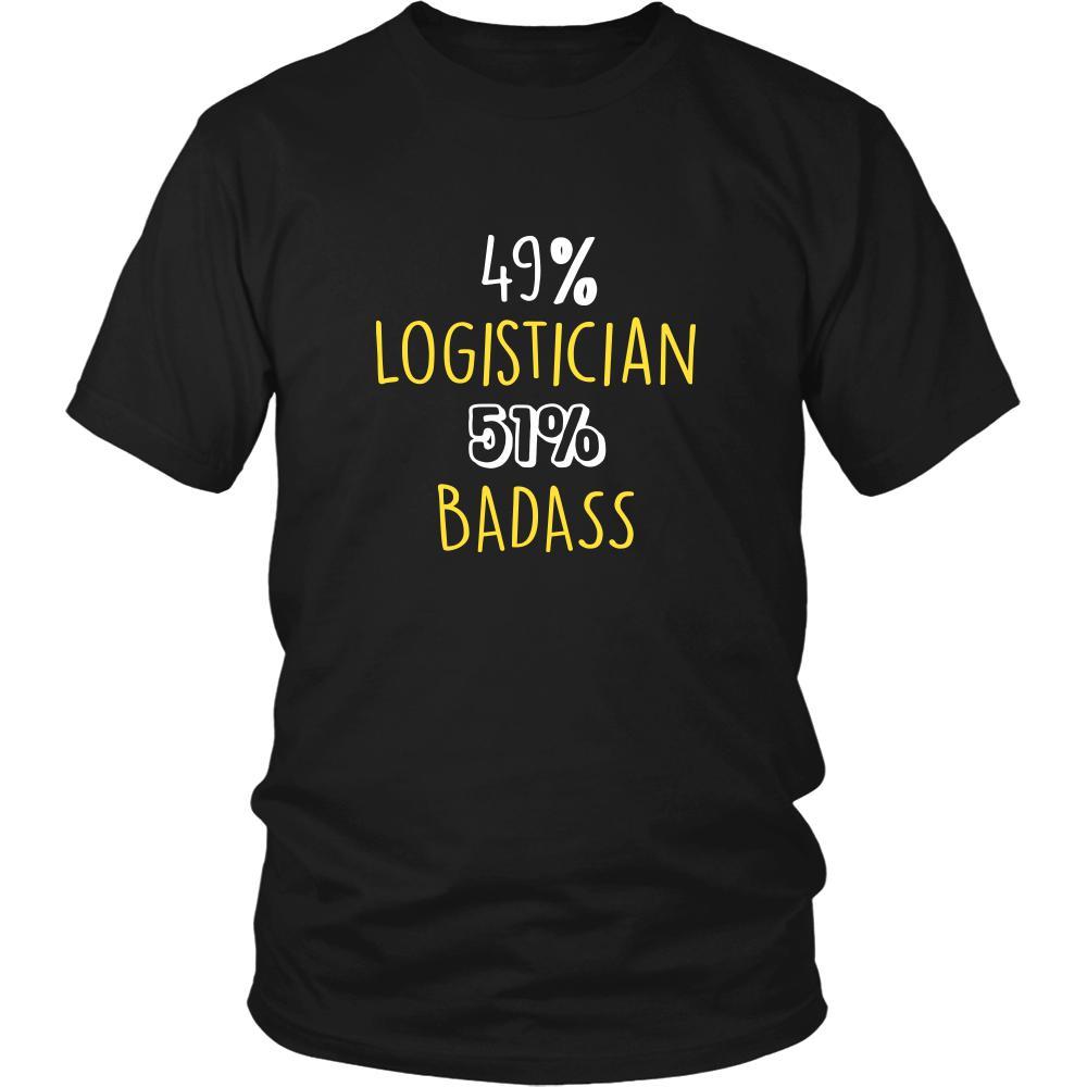 Logistician Shirt - 49% Logistician 51% Badass Profession-T-shirt-Teelime | shirts-hoodies-mugs