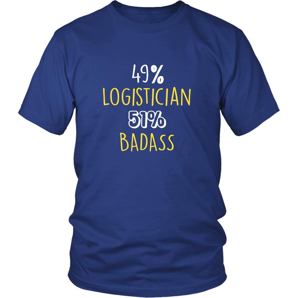 Logistician Shirt - 49% Logistician 51% Badass Profession-T-shirt-Teelime | shirts-hoodies-mugs