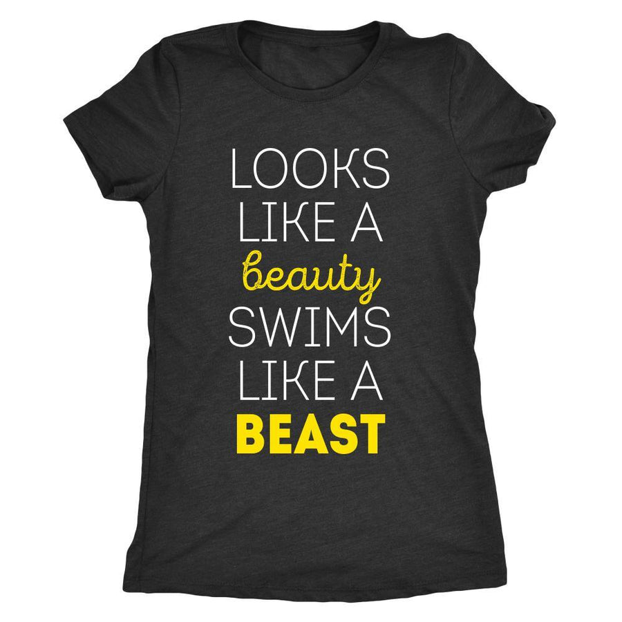 Looks like a beauty swims like a beast Swimming Female Shirt-T-shirt-Teelime | shirts-hoodies-mugs