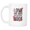Love one man and several Dogs mug - dogs cup dogs gifts funny dog mug (11oz) White-Drinkware-Teelime | shirts-hoodies-mugs
