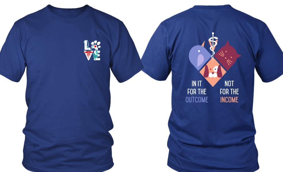 Love Veterinary in left pocket & In it for the income outcome Custom Design-T-shirt-Teelime | shirts-hoodies-mugs