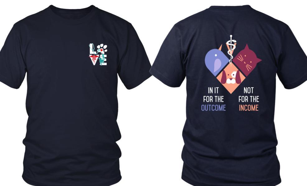 Love Veterinary in left pocket & In it for the income outcome Custom Design-T-shirt-Teelime | shirts-hoodies-mugs