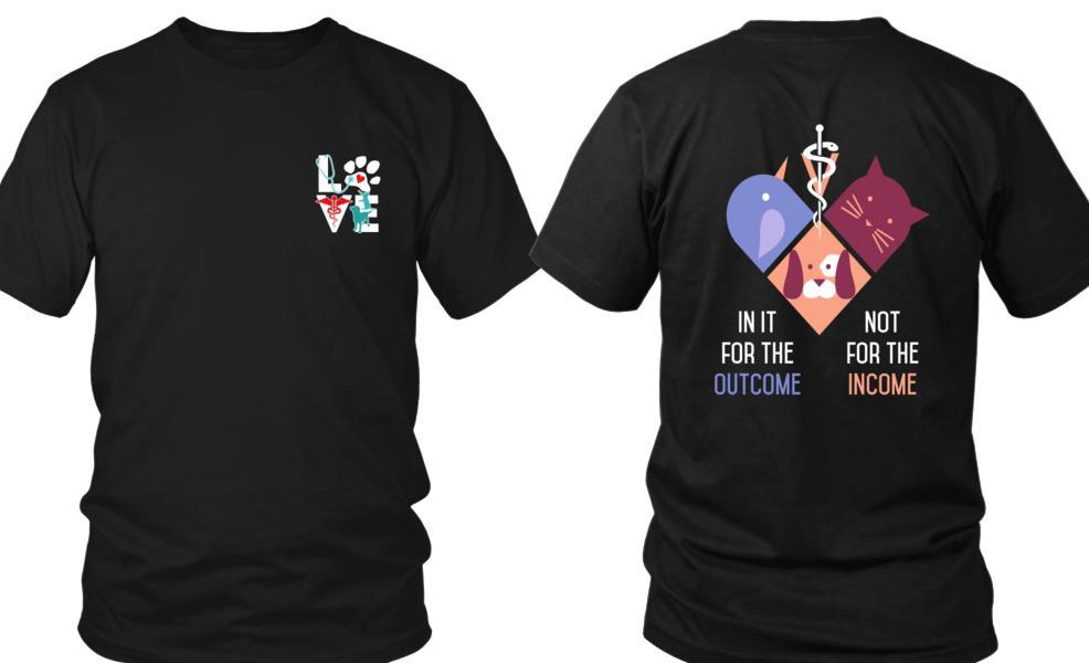 Love Veterinary in left pocket & In it for the income outcome Custom Design-T-shirt-Teelime | shirts-hoodies-mugs