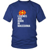 Macedonia Shirt - Legends are born in Macedonia - National Heritage Gift-T-shirt-Teelime | shirts-hoodies-mugs
