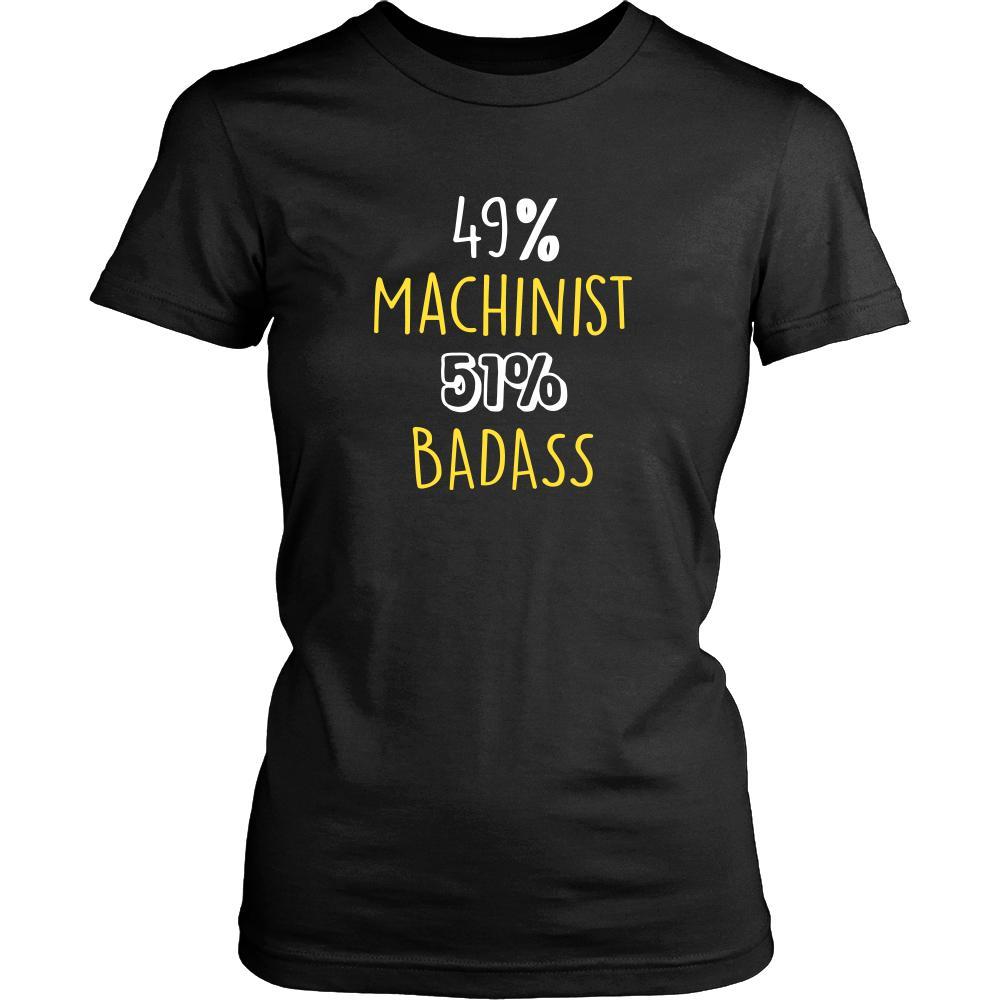 Machinist Shirt - 49% Machinist 51% Badass Profession-T-shirt-Teelime | shirts-hoodies-mugs