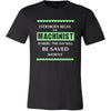 Machinist Shirt - Everyone relax the Machinist is here, the day will be save shortly - Profession Gift-T-shirt-Teelime | shirts-hoodies-mugs