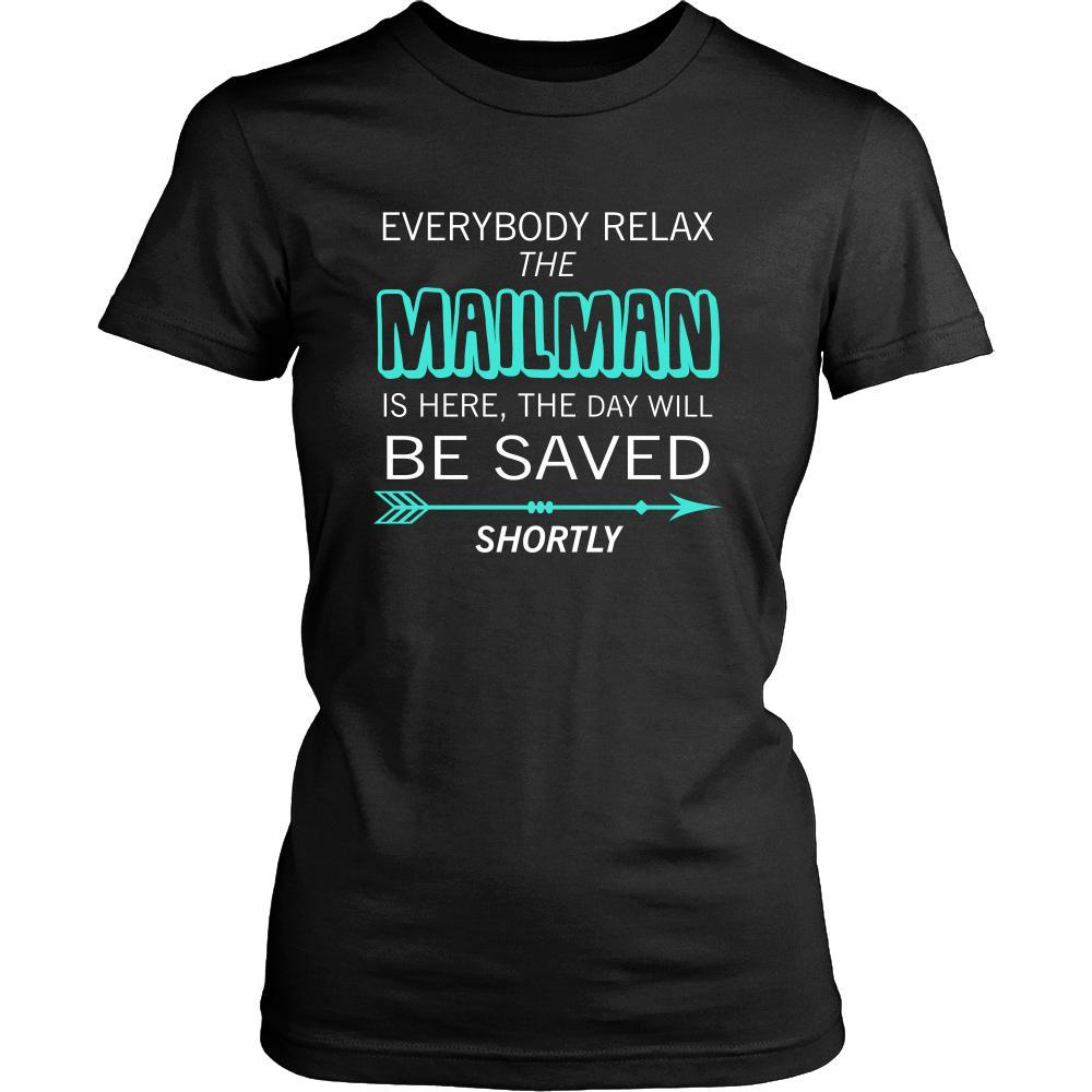 Mailman Shirt - Everyone relax the Mailmanis is here, the day will be save shortly - Profession Gift-T-shirt-Teelime | shirts-hoodies-mugs