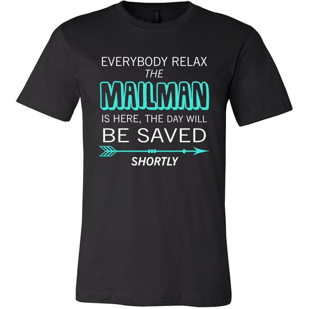 Mailman Shirt - Everyone relax the Mailmanis is here, the day will be save shortly - Profession Gift-T-shirt-Teelime | shirts-hoodies-mugs