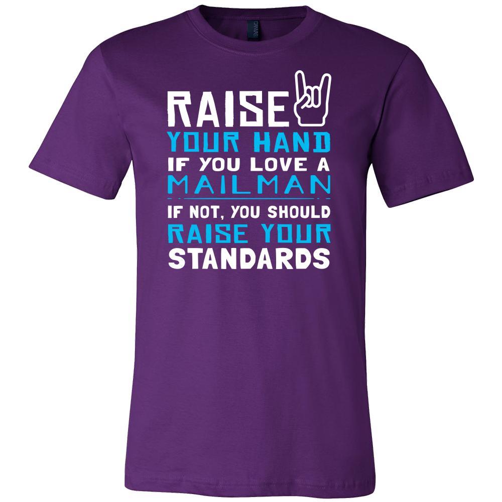 Mailman Shirt - Raise your hand if you love Mailman, if not raise your standards - Profession Gift-T-shirt-Teelime | shirts-hoodies-mugs