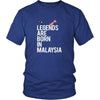 Malaysia Shirt - Legends are born in Malaysia - National Heritage Gift-T-shirt-Teelime | shirts-hoodies-mugs