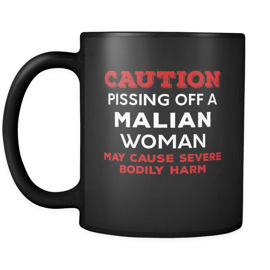 Malian Caution Pissing Off A Malian Woman May Cause Severe Bodily Harm 11oz Black Mug-Drinkware-Teelime | shirts-hoodies-mugs