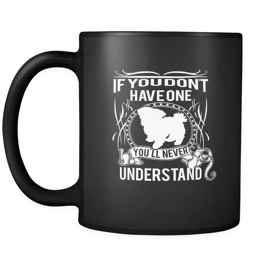 Maltese If you don't have one you'll never understand 11oz Black Mug-Drinkware-Teelime | shirts-hoodies-mugs