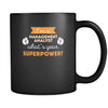 Management Analyst I'm a management analyst what's your superpower? 11oz Black Mug-Drinkware-Teelime | shirts-hoodies-mugs